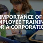 Importance of employee training for a corporation