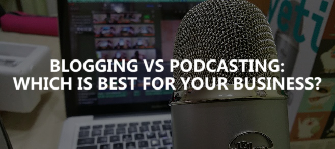 Blogging vs podcasting