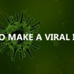 How to make a viral impact