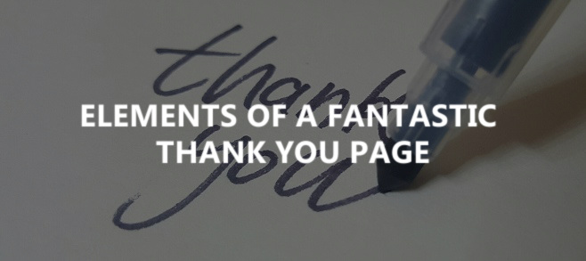 Elements of a fantastic thank you page