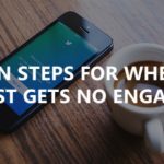 5 action steps for when your new post gets no engagement