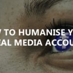 How to humanise your social media accounts