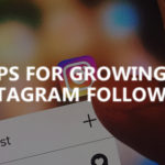 6 tips for growing an instagram following
