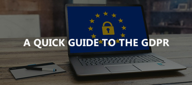 A quick guide to the GDPR