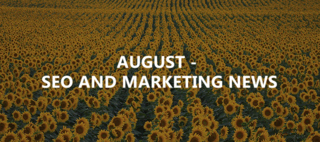 August seo and marketing news