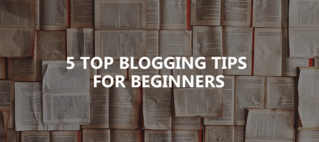 5 Top blogging tips for beginners