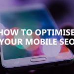 How to optimise your mobile SEO