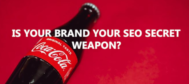Is your brand your SEO secret weapon?