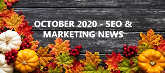 October 2020 – SEO & Marketing News