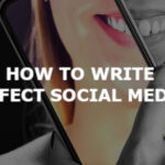 How to write the perfect social media post