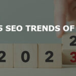 Top 5 SEO trends of 2023