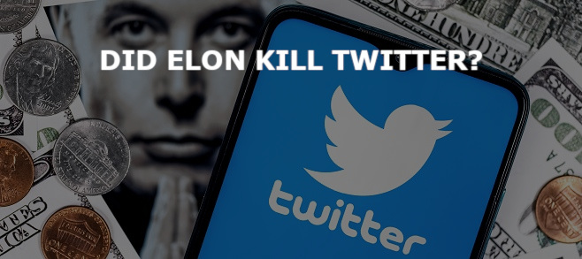 Did Elon kill Twitter?