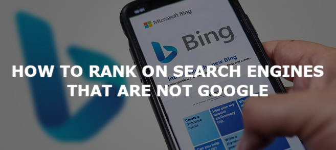 How to rank on search engines that are not Google