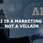 Why AI is a marketing tool, not a villain