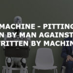 Man vs Machine – Pitting a blog written by man against a blog written by machine