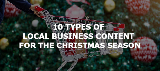 10 Types of Local Business Content for the Christmas Season