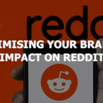 Hold the Front Page – Maximising Your Brand’s Impact on Reddit
