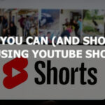 How You Can (and Should) Be Using YouTube Shorts