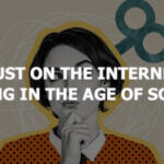 Trust on the Internet: Marketing in the Age of Scepticism