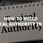 How to Build Topical Authority in 2026